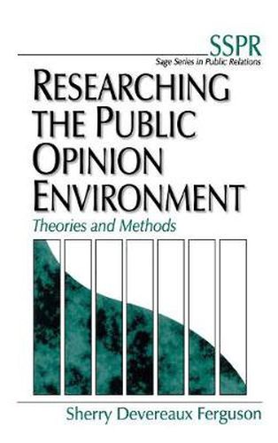 Cover image for Researching the Public Opinion Environment: Theories and Methods