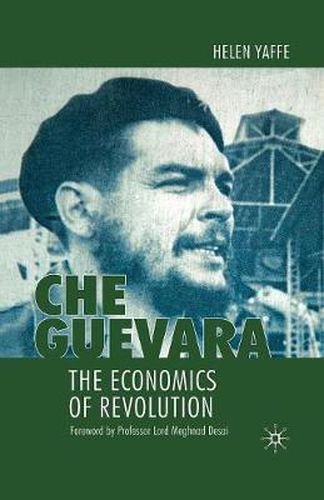 Cover image for Che Guevara: The Economics of Revolution