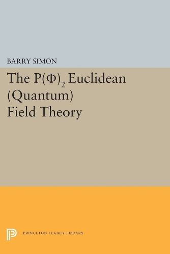 Cover image for P(0)2 Euclidean (Quantum) Field Theory