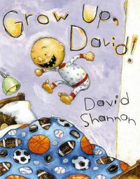 Cover image for Grow Up, David!