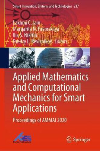 Applied Mathematics and Computational Mechanics for Smart Applications: Proceedings of AMMAI 2020