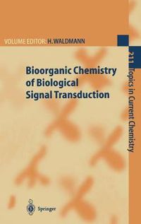 Cover image for Bioorganic Chemistry of Biological Signal Transduction
