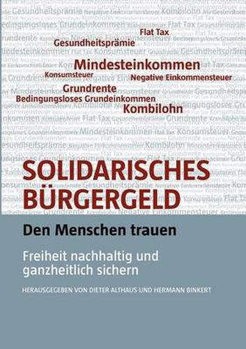 Cover image for Solidarisches Burgergeld - den Menschen trauen: Freiheit nachhaltig und ganzheitlich sichern
