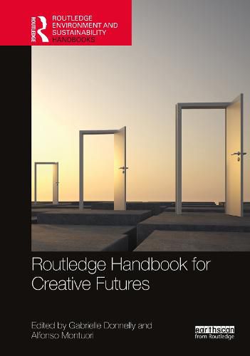 Cover image for Routledge Handbook for Creative Futures