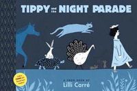 Cover image for Tippy And The Night Parade