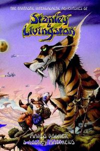 Cover image for THE Fantastic Intergalactic Adventures of Stanley and Livingston UK Edition