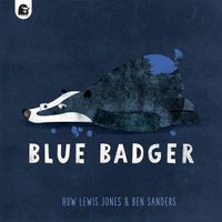 Cover image for Blue Badger: Volume 1