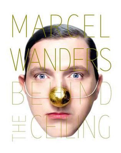 Cover image for Marcel Wanders: Behind the Ceiling