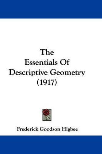 Cover image for The Essentials of Descriptive Geometry (1917)