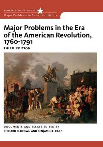 Cover image for Major Problems in the Era of American Revolution 1760-1791