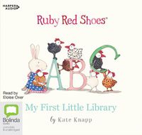 Cover image for Ruby Red Shoes: My First Little Library (Audiobook)