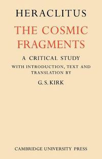 Cover image for Heraclitus: The Cosmic Fragments