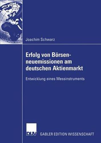Cover image for Erfolg von Boersenneuemissionen am deutschen Aktienmarkt: Entwicklung eines Messinstruments