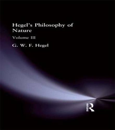 Cover image for Hegel's Philosophy of Nature: Volume III