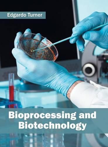 Cover image for Bioprocessing and Biotechnology