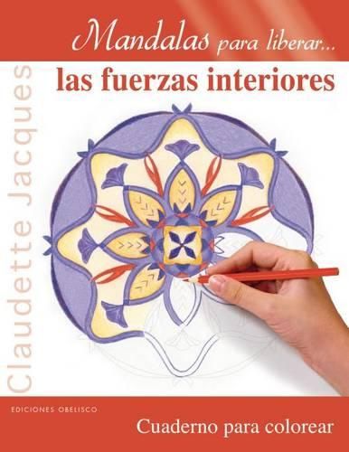 Cover image for Mandalas Para Liberar Las Fuerzas Interiores