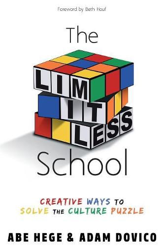 Cover image for The Limitless School: Creative Ways to Solve the Culture Puzzle