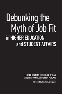 Cover image for Debunking the Myth of Job Fit in Higher Education and Student Affairs