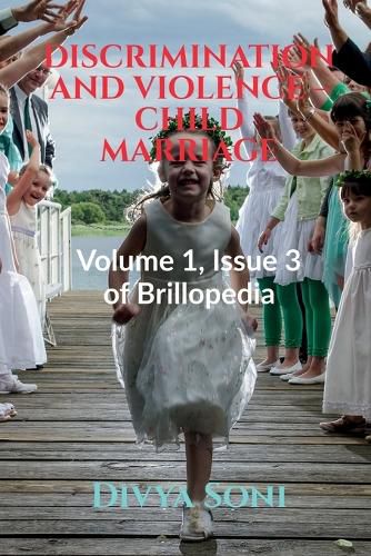 Cover image for Discrimination and Violence - Child Marriage