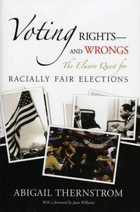 Cover image for Voting Rights--and Wrongs: the Elusive Quest for Racially Fair Elections