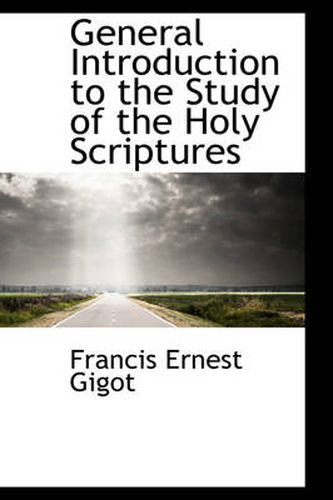 Cover image for General Introduction to the Study of the Holy Scriptures