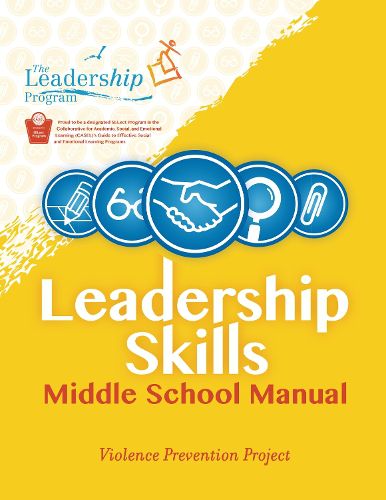 Cover image for Leadership Skills: Middle School Manual: Violence Prevention Program