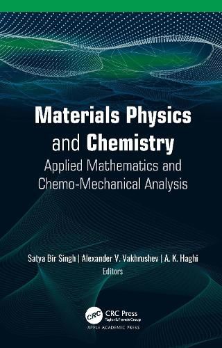 Cover image for Materials Physics and Chemistry: Applied Mathematics and Chemo-Mechanical Analysis