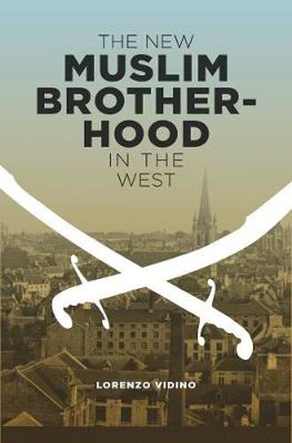 Cover image for The New Muslim Brotherhood in the West