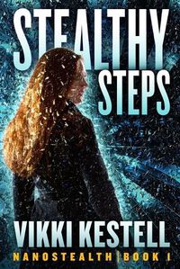 Cover image for Stealthy Steps (Nanostealth Book 1)