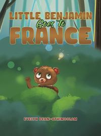 Cover image for Little Benjamin Goes to France