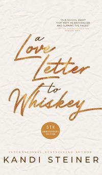 Cover image for A Love Letter to Whiskey