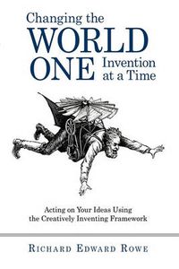 Cover image for Changing the World One Invention at a Time