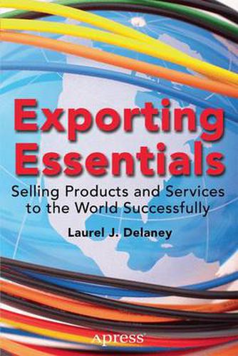 Cover image for Exporting Essentials: Selling Products and Services to the World Successfully