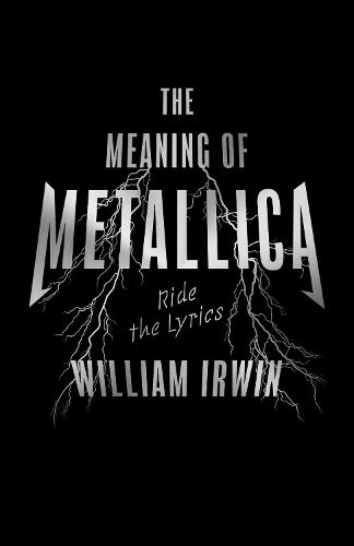 Cover image for The Meaning Of Metallica: Ride the Lyrics