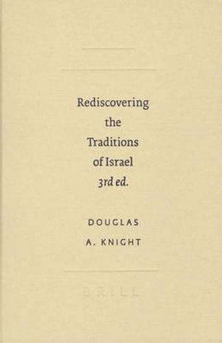 Rediscovering the Traditions of Israel: 3rd ed.