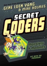 Cover image for Secret Coders: Monsters & Modules
