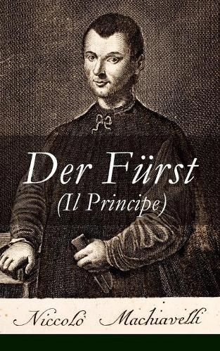 Cover image for Der F rst (Il Principe): Ein Klassiker der Verhaltensstrategie und der modernen politischen Philosophie