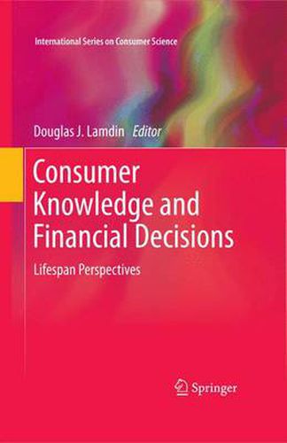 Cover image for Consumer Knowledge and Financial Decisions: Lifespan Perspectives