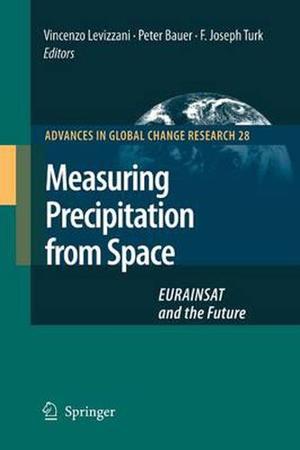 Measuring Precipitation from Space: EURAINSAT and the Future