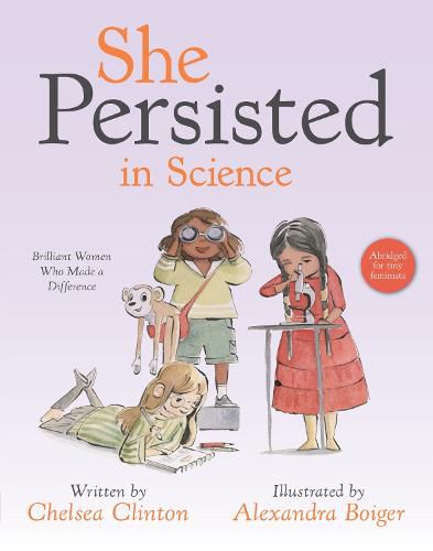 She Persisted in Science: Brilliant Women Who Made a Difference