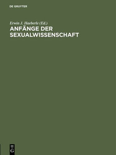 Cover image for Anfange der Sexualwissenschaft