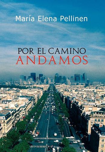 Cover image for Por El Camino Andamos.