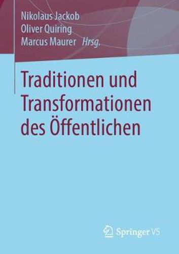 Cover image for Traditionen Und Transformationen Des OEffentlichen