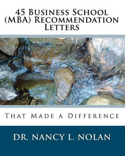 Cover image for 45 Business School (MBA) Recommendation Letters: That Made a Difference