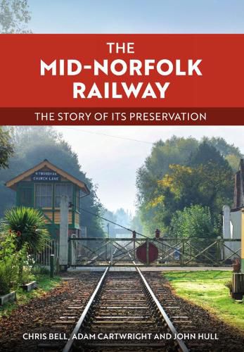 Cover image for The Mid-Norfolk Railway