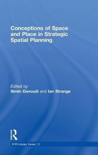 Cover image for Conceptions of Space and Place in Strategic Spatial Planning