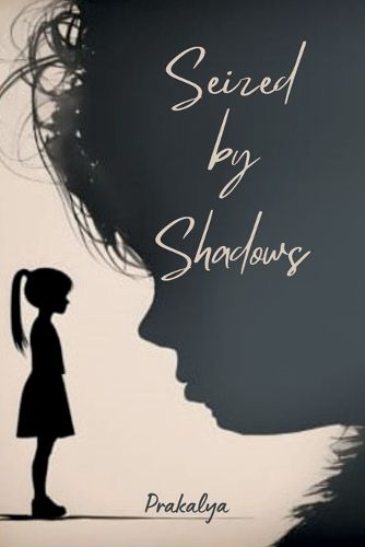 Cover image for Seized by Shadows