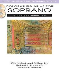 Cover image for Coloratura Arias For Soprano - 2 Accompaniment Cds