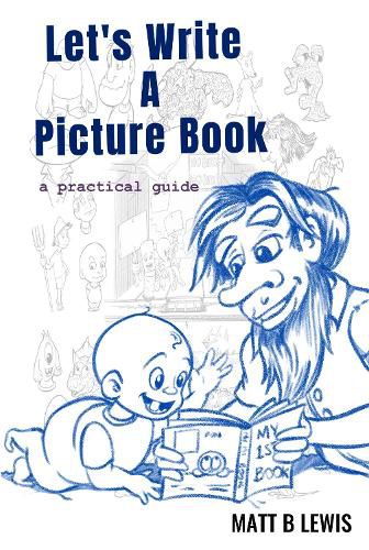 Cover image for Let's Write A Picture Book: A Practical Guide