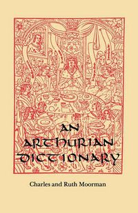 Cover image for An Arthurian Dictionary